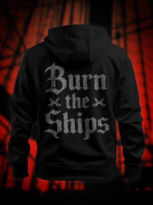 "Burn the Ships" Premium Hoodie