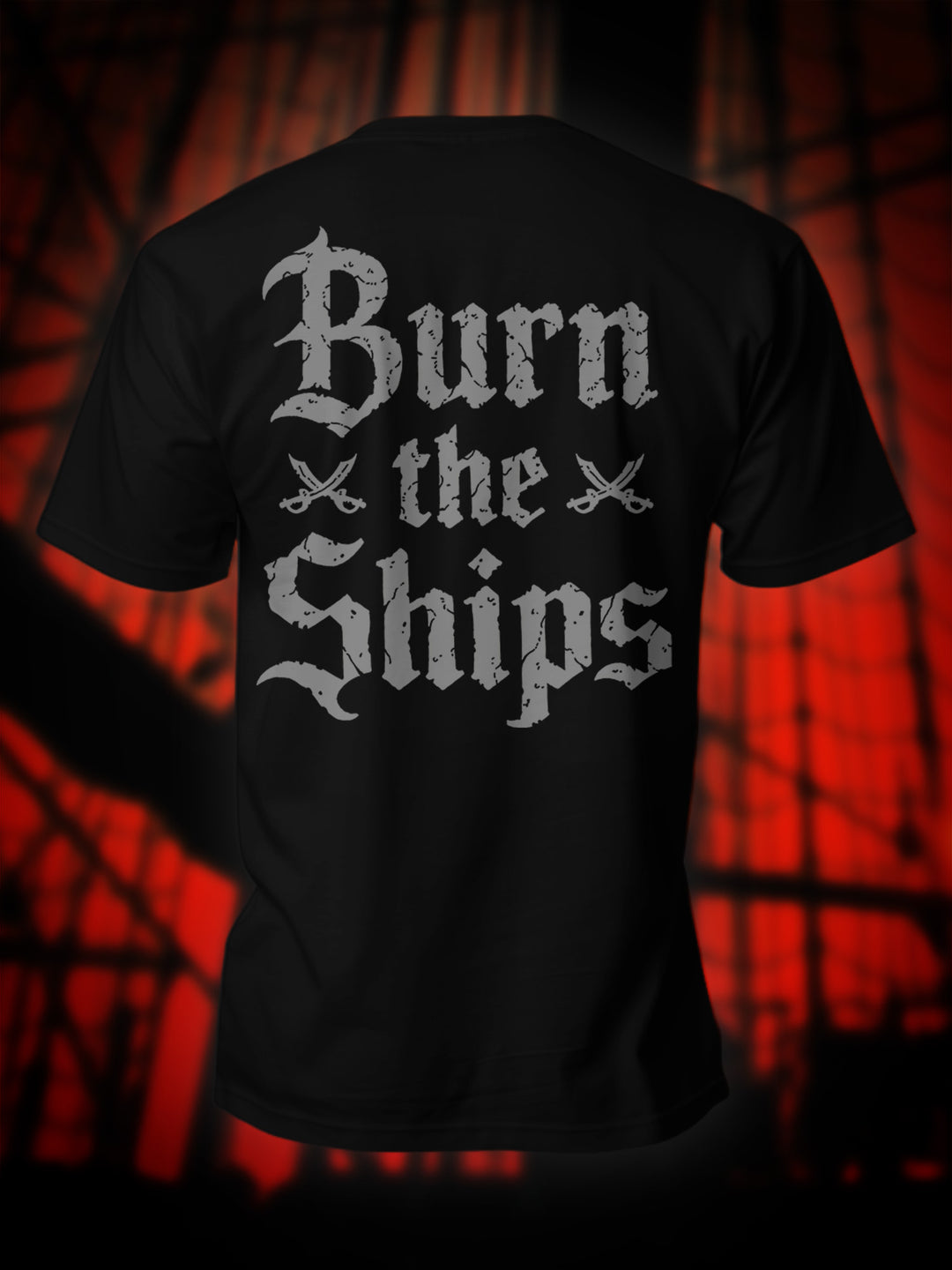 "Burn the Ships" Premium Shirt